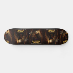 Skateboard Parodia de la Ópera del Fantasma de la Ardilla