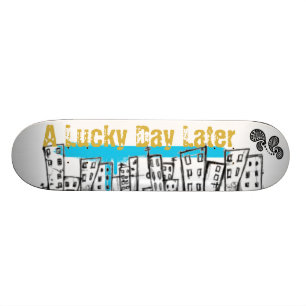 SKATEBOARD PATINA UN DÍA AFORTUNADO MÁS ADELANTE TABLERO