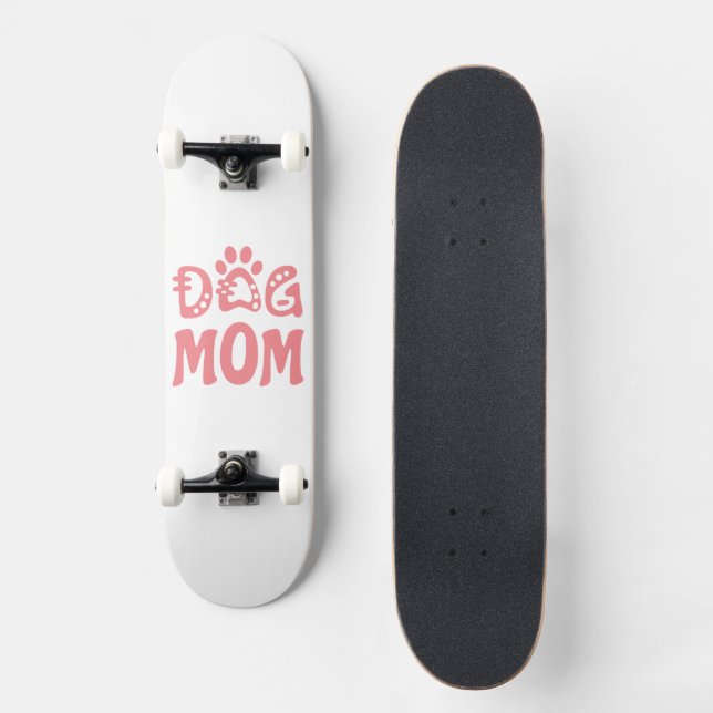 Skateboard Perro Mamá (Anverso)