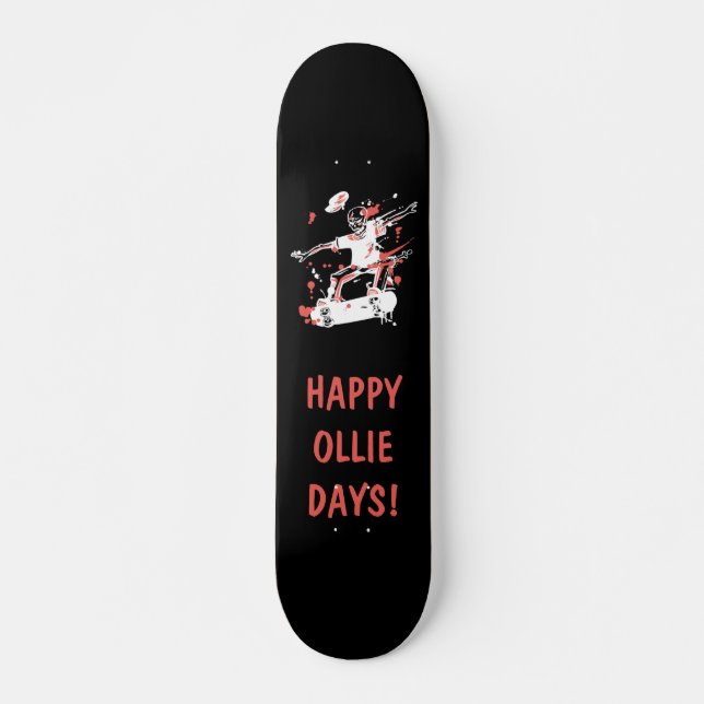 Skateboard Personalizado - Felices Jornadas de Ollie (Anverso )