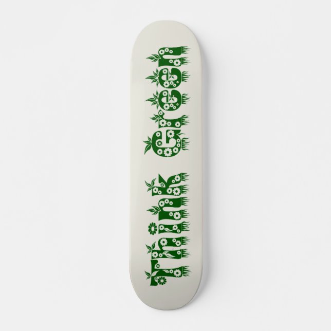 Skateboard "Piensa en verde" (Anverso )