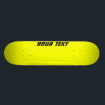 Skateboard Placa de patinaje para Personalizado amarillo bril<br><div class="desc">Patineta de Personalizado amarillo brillante: agregue el texto que desee en el cuadro de texto.</div>