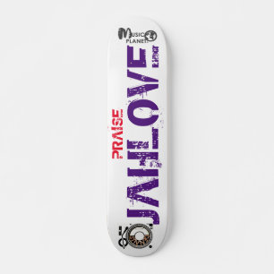 Skateboard PRAISE JAH LOVE Skateboard, 73/7" Deck