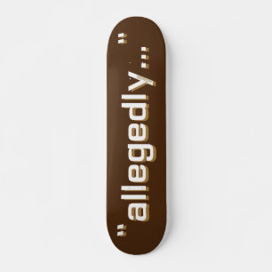 Skateboard PRESUNTAMENTE gracioso juego de palabras irónico j