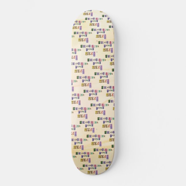 Skateboard Prioriza a ti mismo (Anverso)