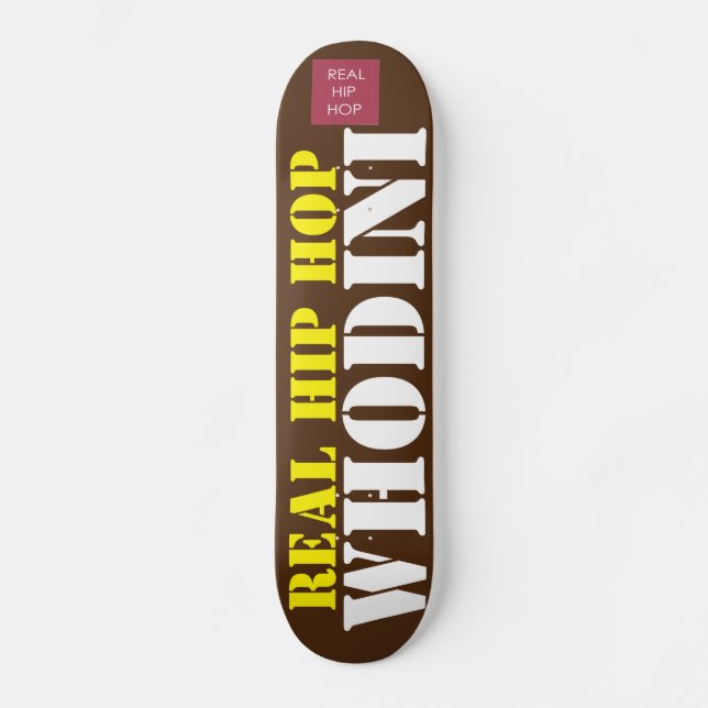 Skateboard REAL HIP HOP WHODINI (Anverso)