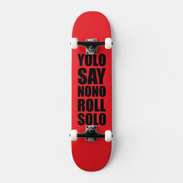 Skateboard Rollo de YOLO a solas (Anverso)