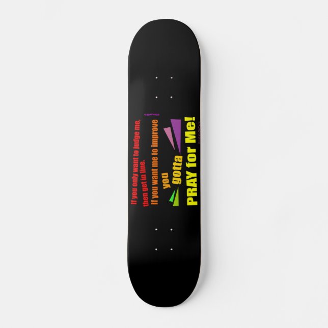 Skateboard Ruegue para mí (Anverso)