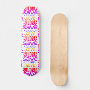 Skateboard Salven niños, salven vidas