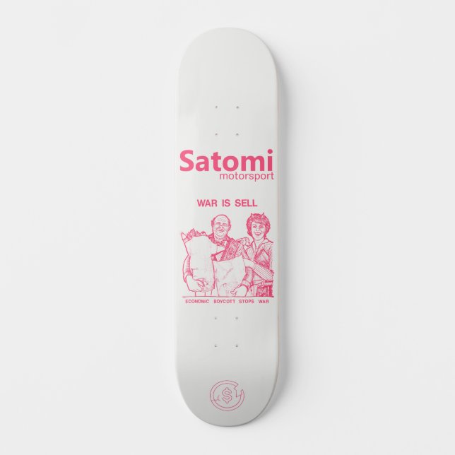 Skateboard satomi motorsport WAR IS SELL (Anverso)