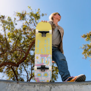 SKATEBOARD SAYINS POSITIVOS DE AMARILLO FLORES FEMININA