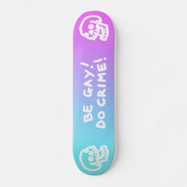 Skateboard Ser delito gay: degradado rosa/azul (Anverso)