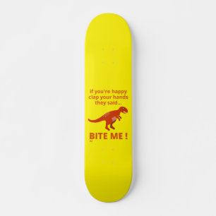 SKATEBOARD "SI ESTÁS FELIZ DE CLAP, TUS MANOS"