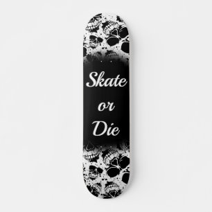 Skateboard Skateboard-Skate o die-slogan