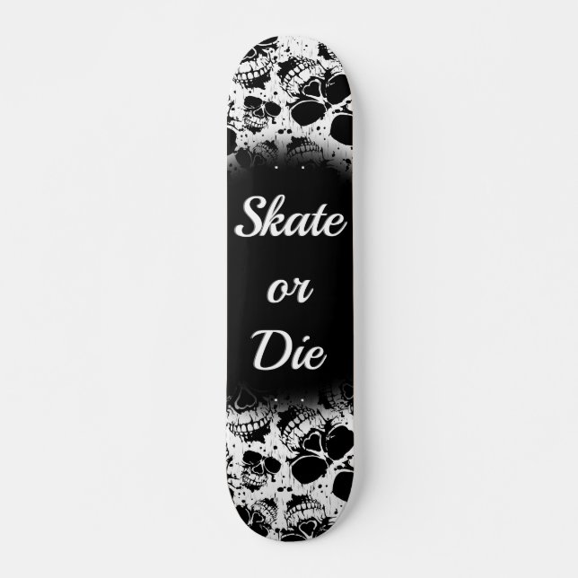 Skateboard Skateboard-Skate o die-slogan (Anverso )