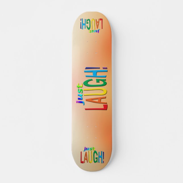 Skateboard Solo ríe (Anverso )