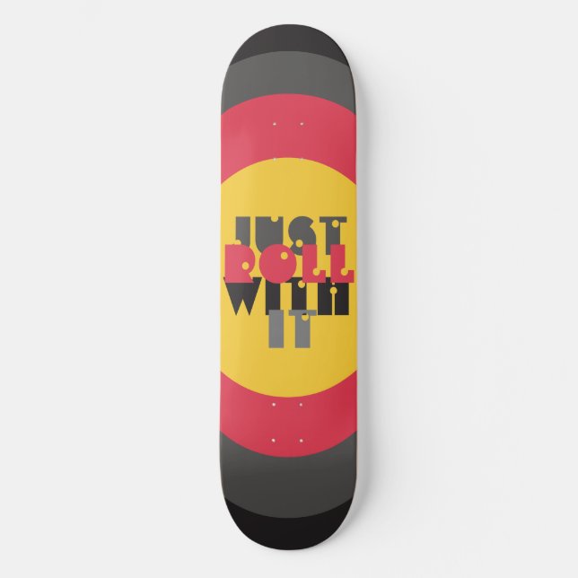 Skateboard Sólo rollo con su cita roja de amarillo negro (Anverso)