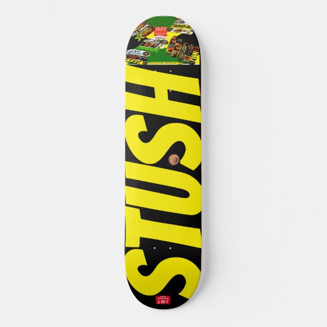 SKATEBOARD STUSH JMT (Anverso)