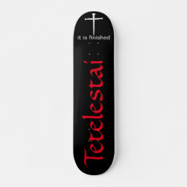 Skateboard Tetelestai Three Nails Christian