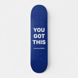 Skateboard Tienes este Guay Blue | Nombre personalizado
