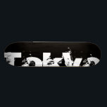 Skateboard Tokio - estilo urbano fresco en blanco y negro<br><div class="desc">Tokio</div>