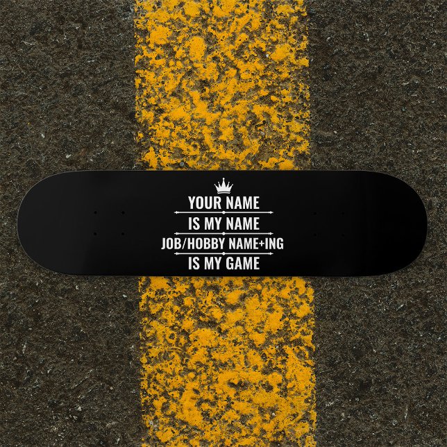 Skateboard Trabajo divertido personalizado y nombre de aficio (Subido por el creador)