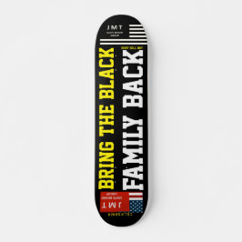Skateboard TRAER LA FAMILIA NEGRA BACK Skateboard, 77/3" Deck