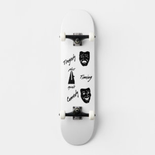 Skateboard Tragedia + Timing igual a teatro de comedia
