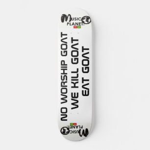 SKATEBOARD TST NOSOTROS MATAMOS CABRA NOSOTROS COMEMOS CABRA 