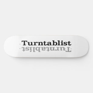 Skateboard Turntablist ʇ sılqɐ ʇ uɹ n・
