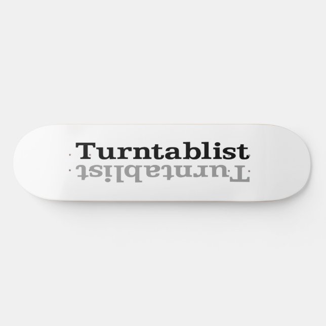Skateboard Turntablist ʇ sılqɐ ʇ uɹ n・ (Horz)