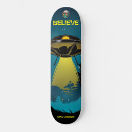 Skateboard UFO Believe
