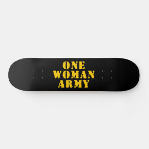 SKATEBOARD UN EJÉRCITO MUJER