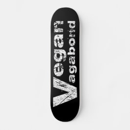 Skateboard Vegan Vagabond