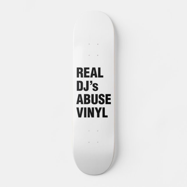SKATEBOARD VINYL DE ABUSO DE DJ REAL (Anverso)