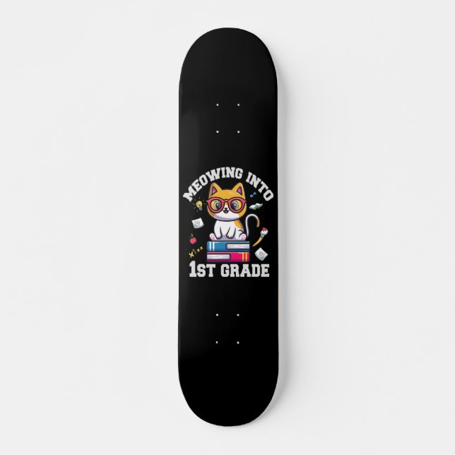 Skateboard Volver a ser un gato de primer grado gracioso (Anverso )