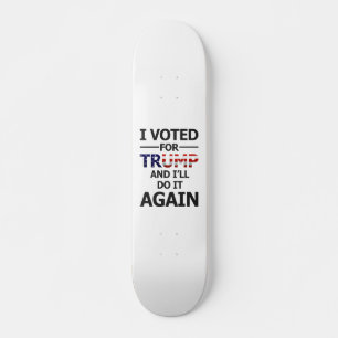 Skateboard Voy a votar por Trump