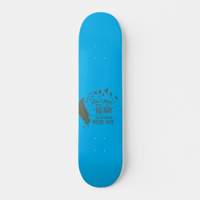 SKATEBOARD YOUR WINGS WERE READY, BUT OUR HEARTS WERE NOT (Anverso )