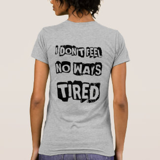 SKILLHAUSE - Camiseta NO WAYS TIRED
