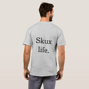Skux minimizado: Camisa de la vida de Skux