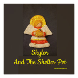SKYLOR Y THER MASCOTA DE REFUGIO Poster Glossy