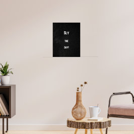 Slay the Day - Bold Motivation Wall Art | Póster