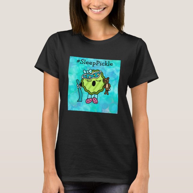 Sleep Pickle | Camiseta Sweet Pickle Pun (Anverso)