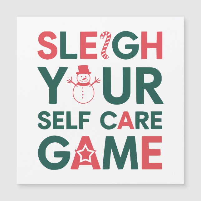 Sleigh Your Self Care Game Holiday Magnetic Card (Anverso)