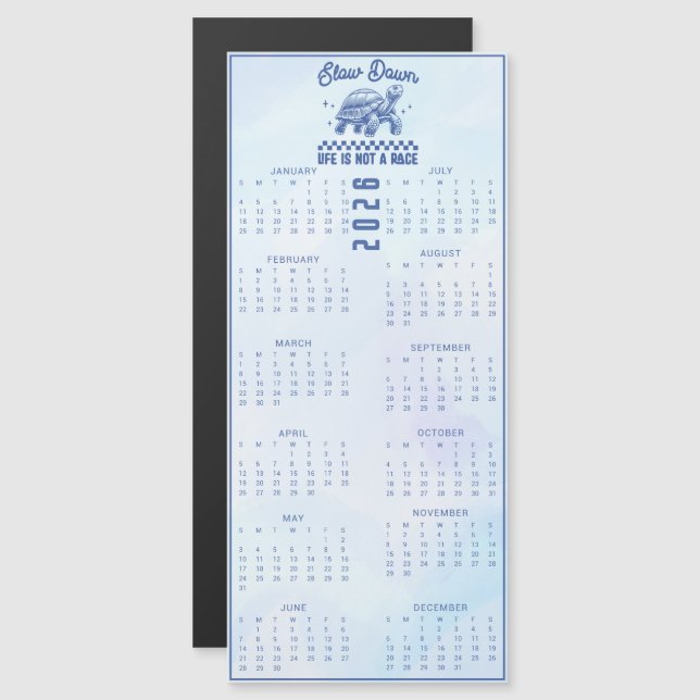 Slow Down Life Is Not A Race Turtle 2026 Blue (Anverso/Reverso)