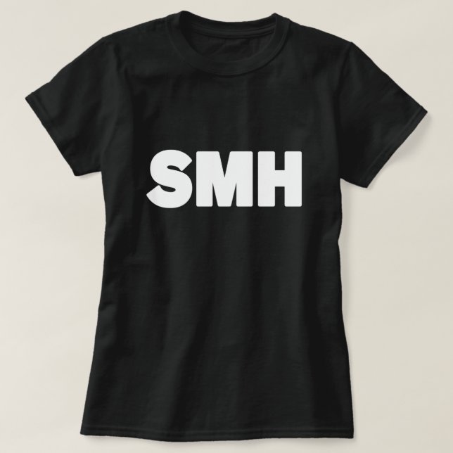 SMH | Jerga de texto camiseta (Diseño del anverso)