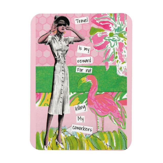 Snarky imán de vacaciones matando a mis colegas (Vertical)