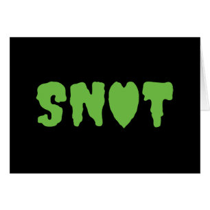 SNOT LOVE CARTA