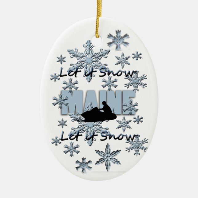 Snowmobile Let it Snow Maine Ornamento de Navidad (Frente)