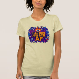 Sober AF - Chino - Camiseta